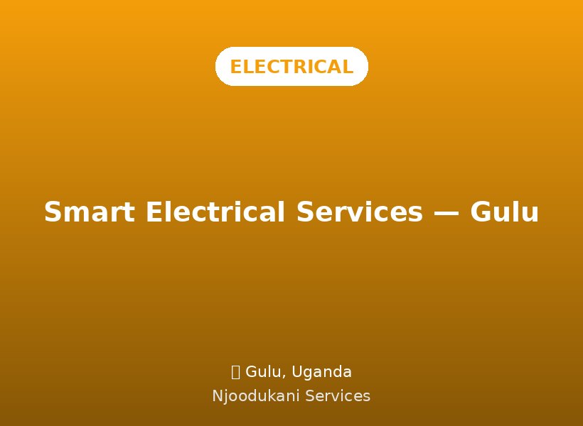 Smart Electrical Services — Gulu
