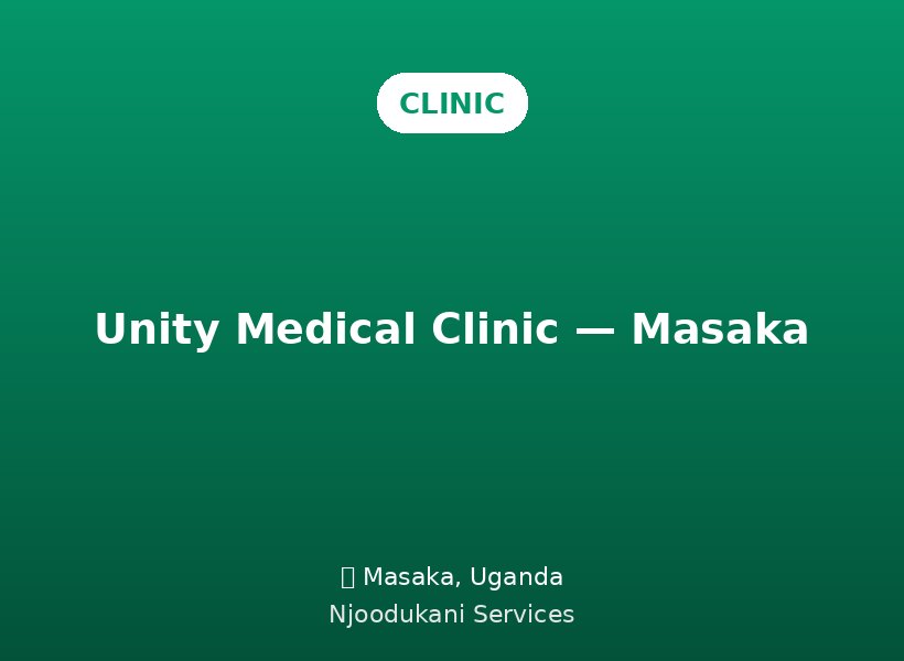 Unity Medical Clinic — Masaka