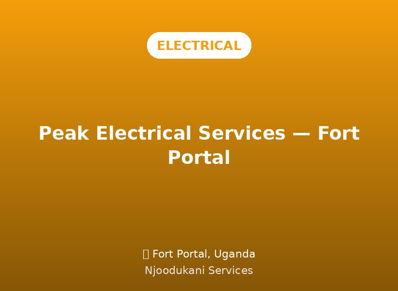 Peak Electrical Services — Fort Portal