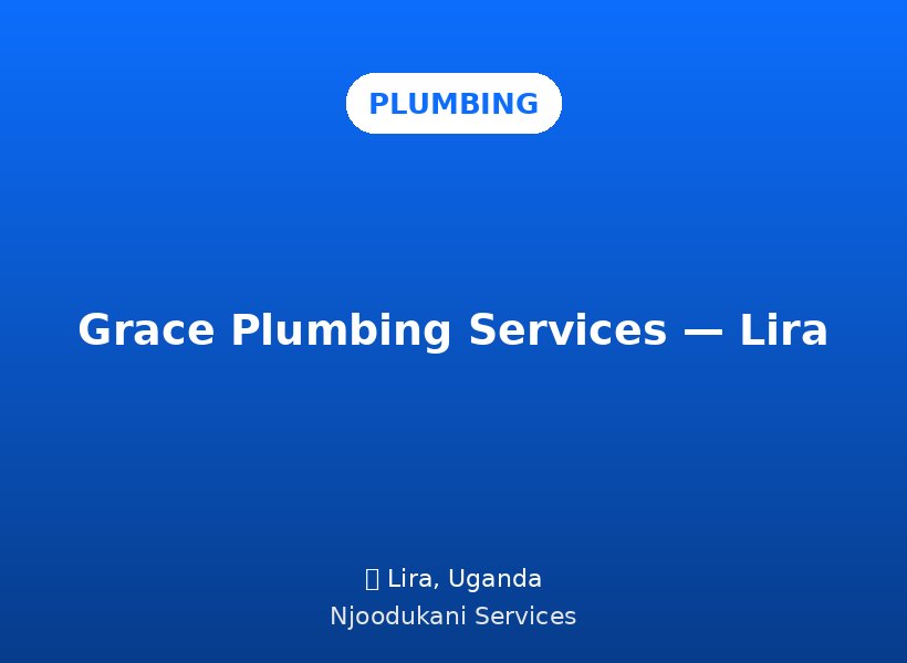 Grace Plumbing Services — Lira