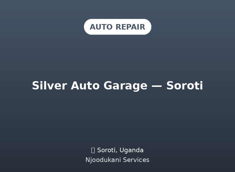 Silver Auto Garage — Soroti