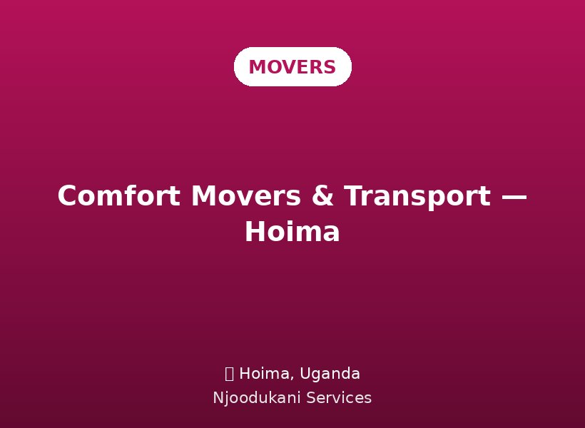 Comfort Movers & Transport — Hoima