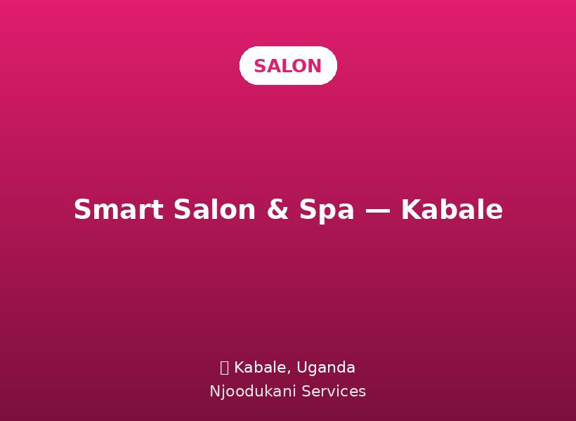 Smart Salon & Spa — Kabale