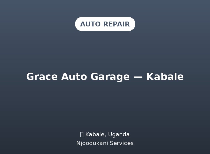 Grace Auto Garage — Kabale