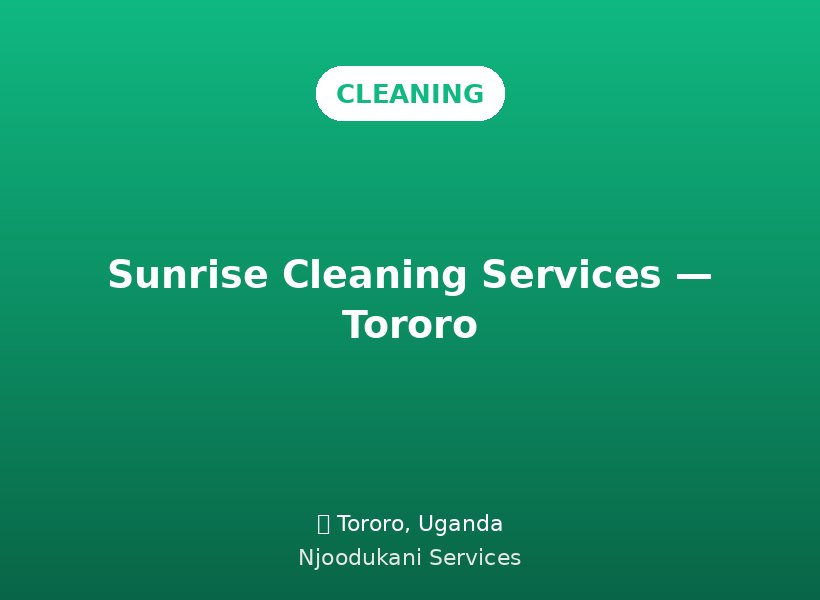 Sunrise Cleaning Services — Tororo