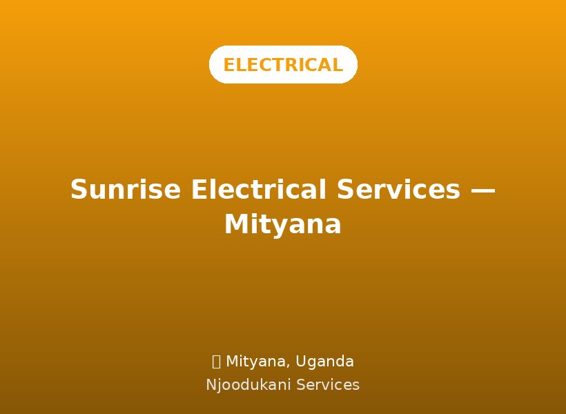 Sunrise Electrical Services — Mityana