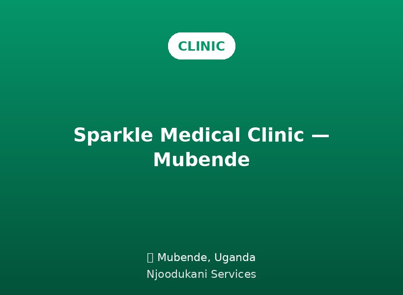 Sparkle Medical Clinic — Mubende