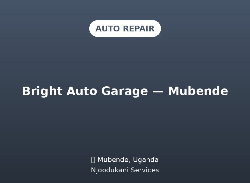 Bright Auto Garage — Mubende