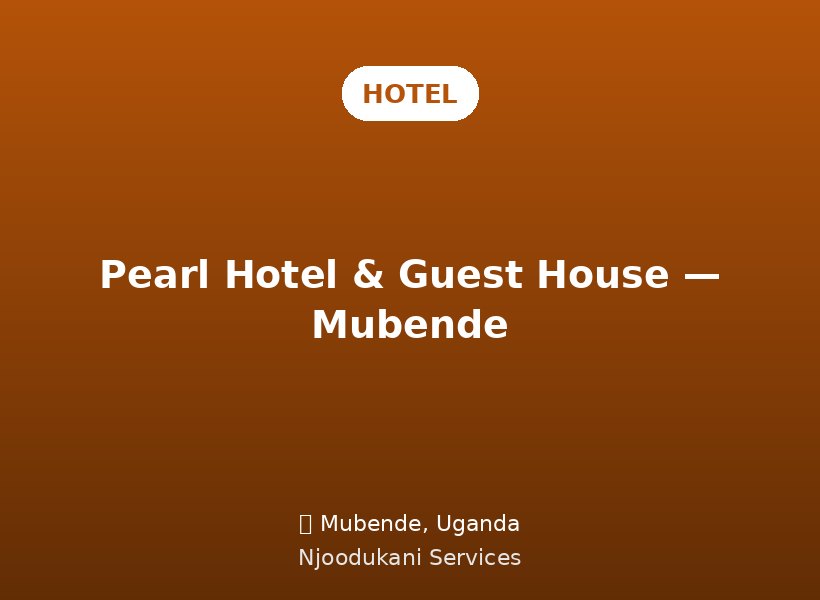 Pearl Hotel & Guest House — Mubende