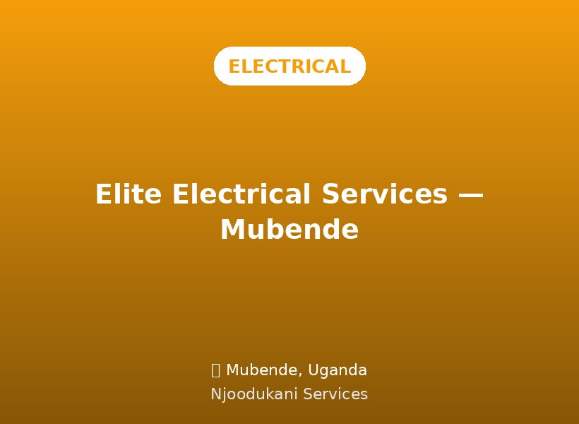 Elite Electrical Services — Mubende