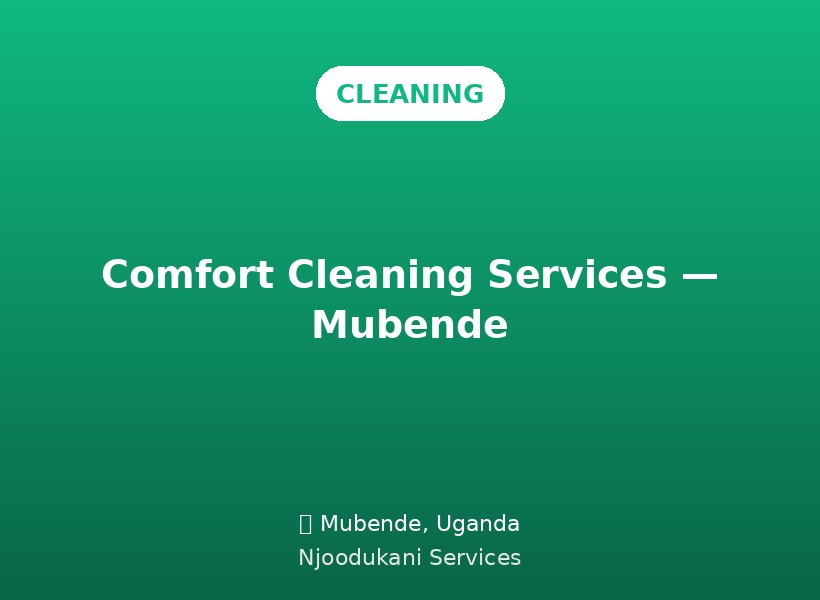 Comfort Cleaning Services — Mubende