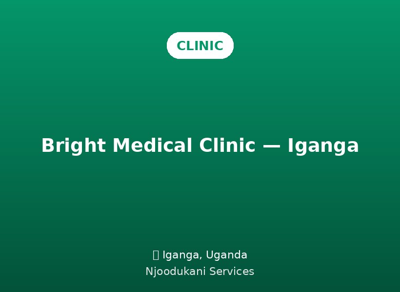 Bright Medical Clinic — Iganga