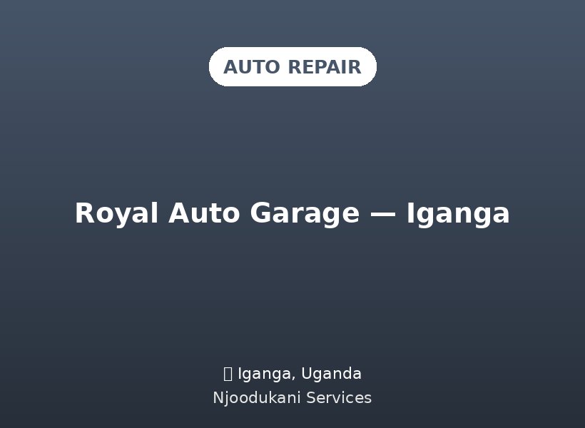 Royal Auto Garage — Iganga