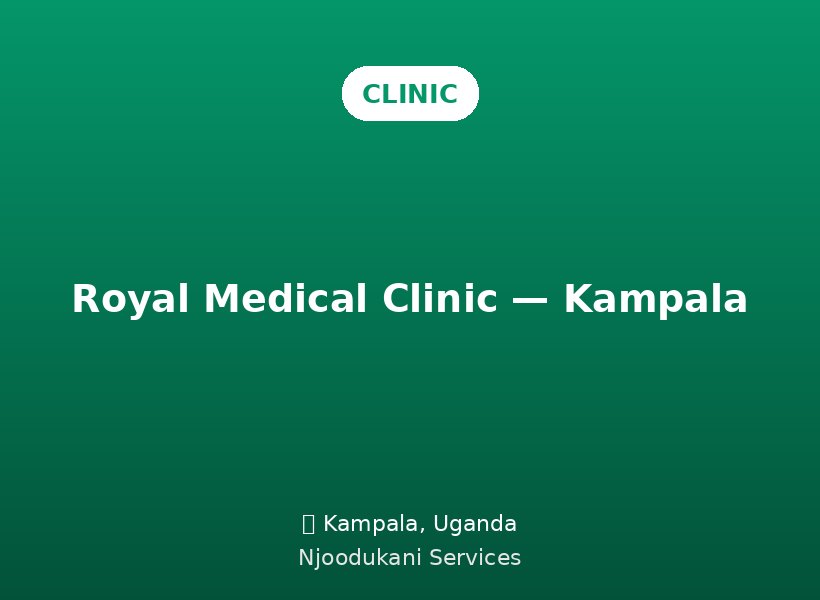 Royal Medical Clinic — Kampala