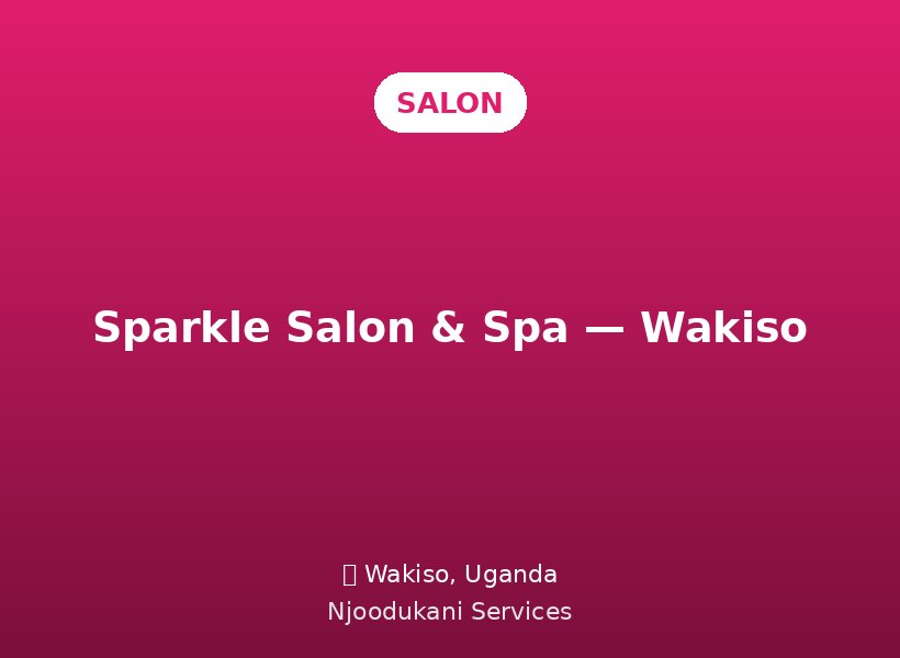Sparkle Salon & Spa — Wakiso