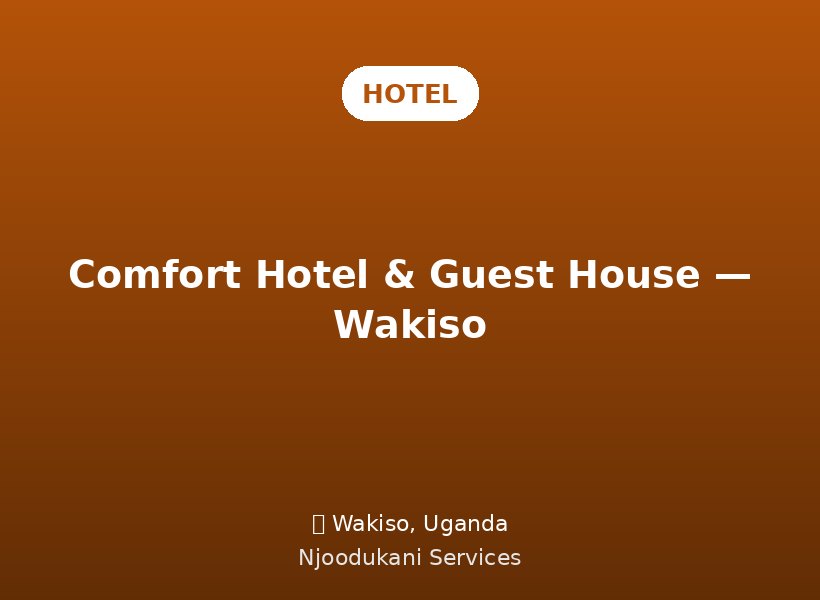 Comfort Hotel & Guest House — Wakiso