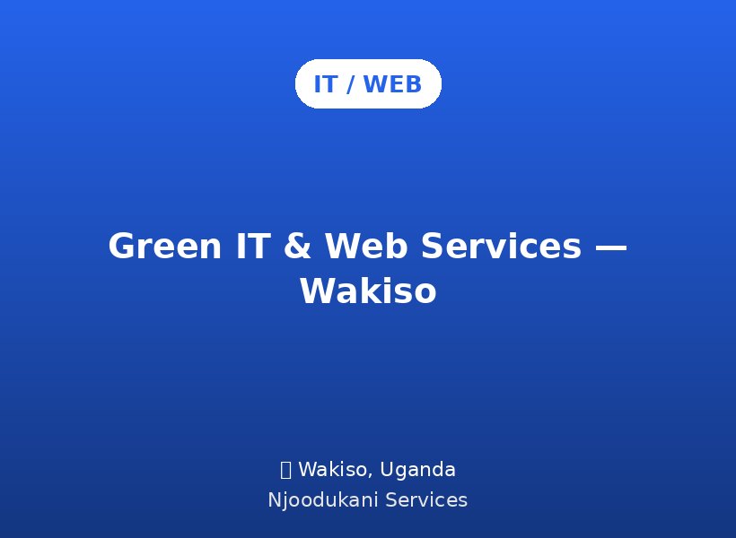 Green IT & Web Services — Wakiso