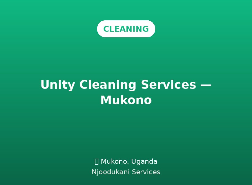 Unity Cleaning Services — Mukono