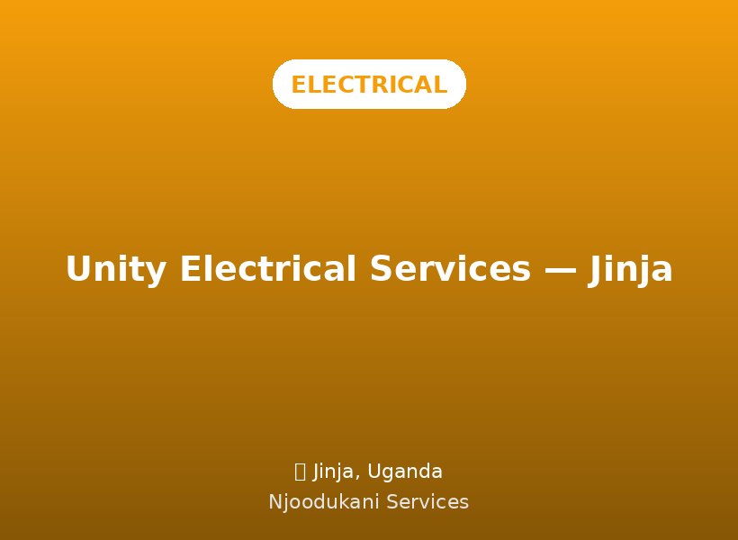 Unity Electrical Services — Jinja