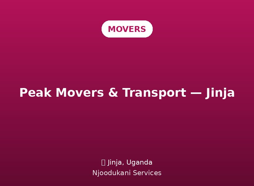 Peak Movers & Transport — Jinja