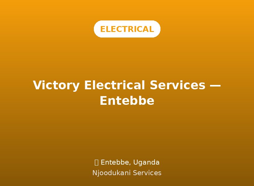 Victory Electrical Services — Entebbe