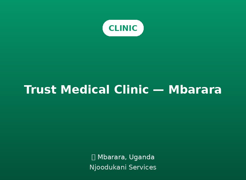 Trust Medical Clinic — Mbarara