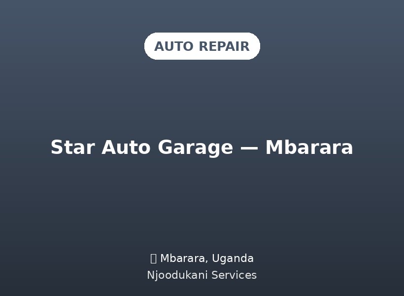 Star Auto Garage — Mbarara